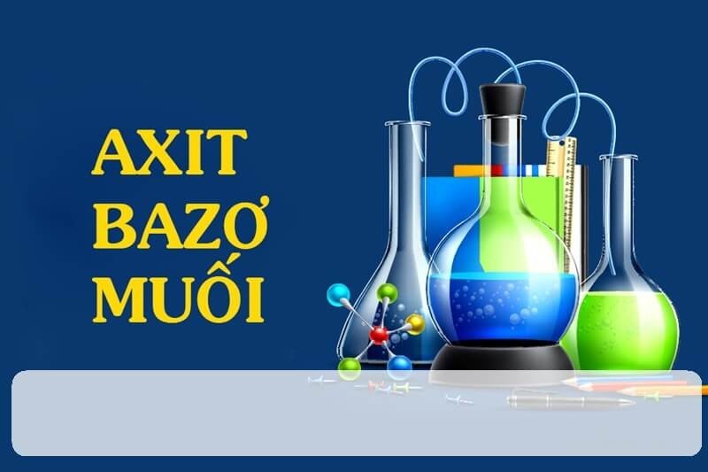 Một số cách nhận biết muối Axit
