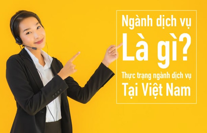Khái Niệm Ngành Dịch Vụ Là Gì? Phân Loại & Đặc Điểm Chi Tiết Khái Niệm Ngành Dịch Vụ Là Gì? Phân Loại & Đặc Điểm Chi Tiết