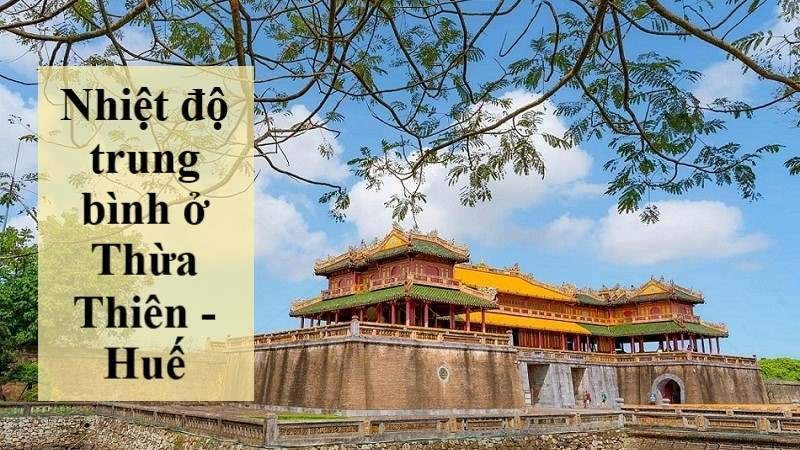 Khí Hậu Ở Huế Như Thế Nào? Đặc Điểm, Mùa Nào Đẹp Nhất? Khí Hậu Ở Huế Như Thế Nào? Đặc Điểm, Mùa Nào Đẹp Nhất?