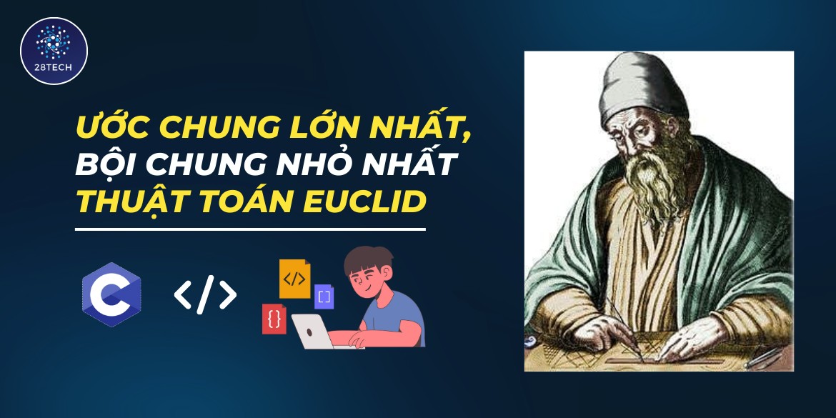 Thuật Toán Tìm Ước Chung Lớn Nhất (UCLN): Giải Thuật Chi Tiết Thuật Toán Tìm Ước Chung Lớn Nhất (UCLN): Giải Thuật Chi Tiết