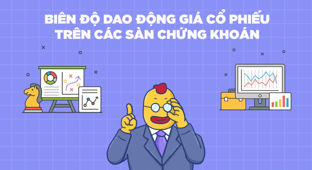 Ảnh hưởng của biên độ giao động đến đầu tư chứng khoán