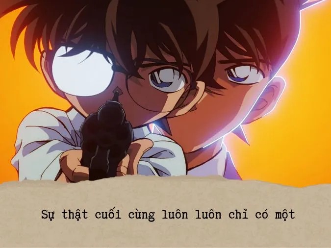 Những Câu Nói Hay Của Conan: Khám Phá Thế Giới Trí Tuệ & Cảm Xúc Những Câu Nói Hay Của Conan: Khám Phá Thế Giới Trí Tuệ & Cảm Xúc