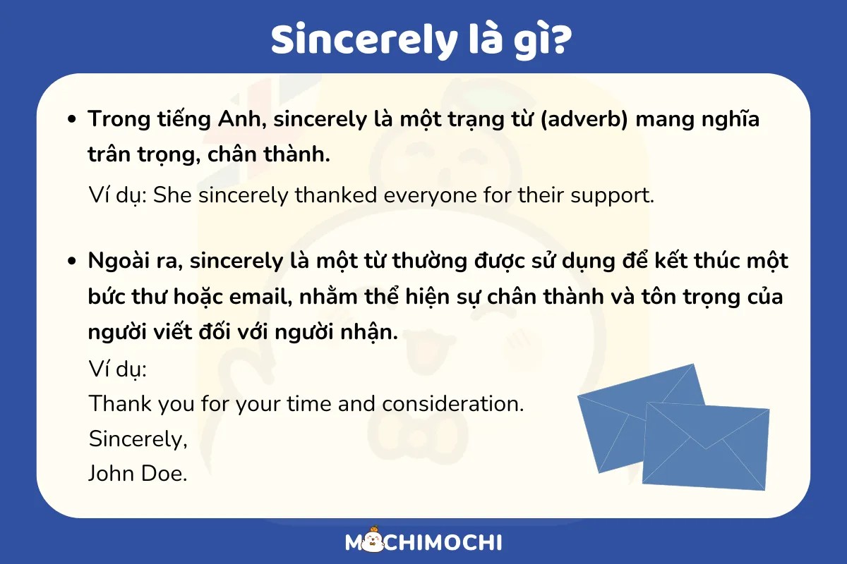 Sincerely Là Gì? Giải Nghĩa Chi Tiết Cách Dùng và Ví Dụ Sincerely Là Gì? Giải Nghĩa Chi Tiết Cách Dùng và Ví Dụ