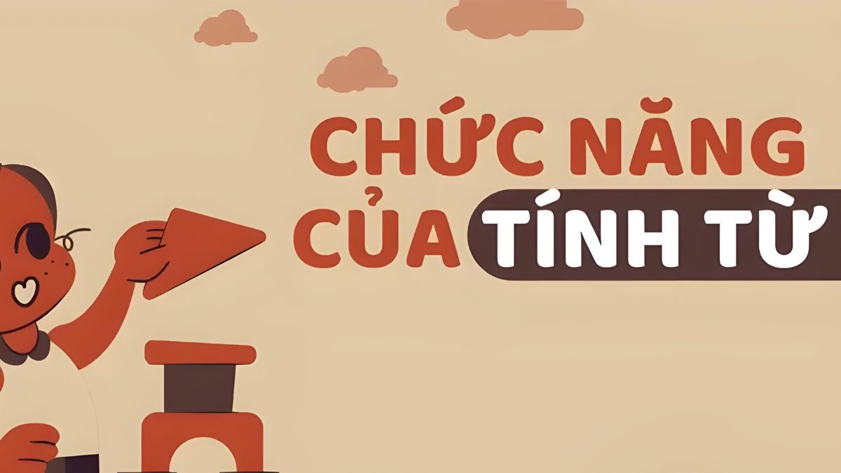**Tìm Tính Từ Là Gì? Khám Phá Chi Tiết Về Tính Từ Trong Tiếng Việt** **Tìm Tính Từ Là Gì? Khám Phá Chi Tiết Về Tính Từ Trong Tiếng Việt**