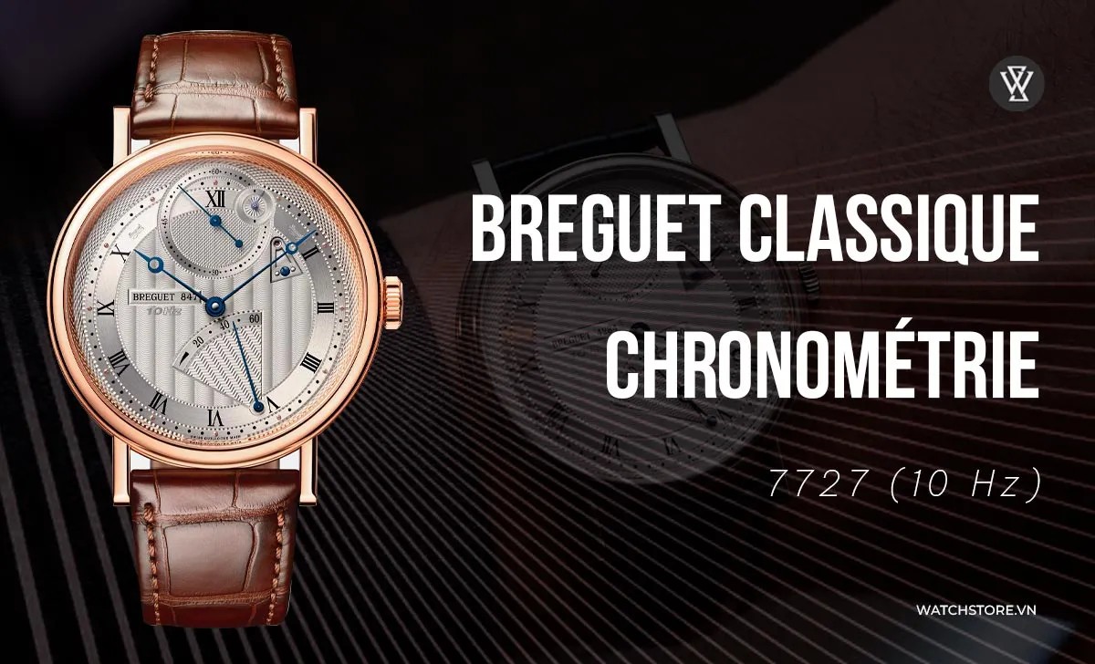 Breguet Classique ChronomÃ©trie 7727 10 Hz
